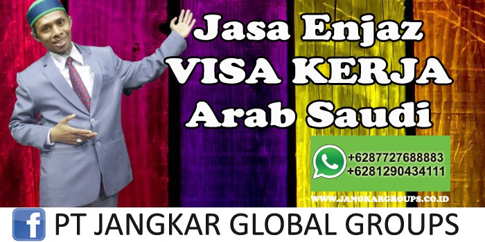 Jasa Enjaz Visa Kerja Arab Saudi
