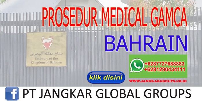 PROSEDUR MEDICAL GAMCA BAHRAIN