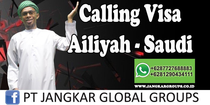 Calling Visa Ailiyah Saudi