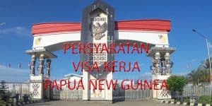 Visa kerja papua new guinea