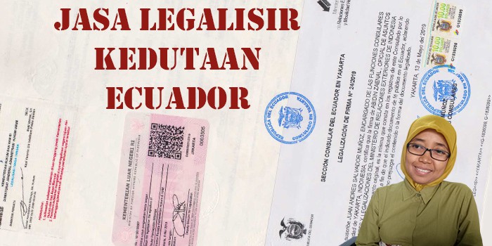 legalisir dokumen skck di kedutaan ecuador