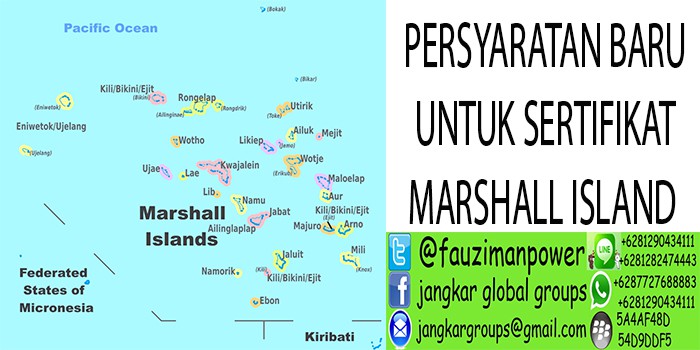PERSYARATAN BARU UNTUK SERTIFIKAT MARSHALL ISLAND