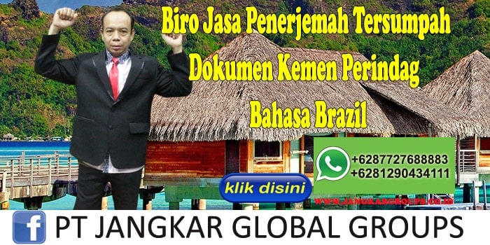 Biro Jasa Penerjemah Tersumpah Bahasa Brazil Jangkar Global Groups