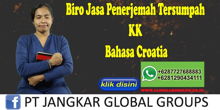 Biro Jasa Penerjemah Tersumpah KK Bahasa Croatia