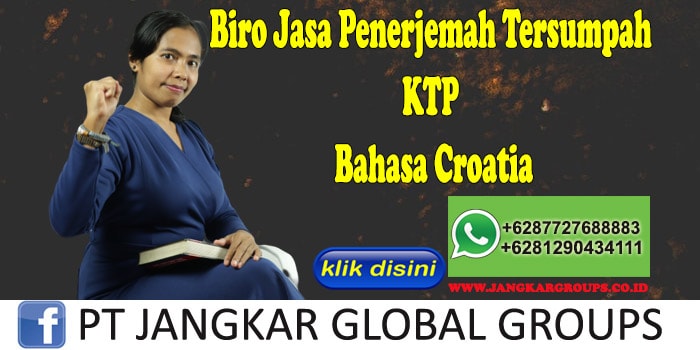 Biro Jasa Penerjemah Tersumpah KTP Bahasa Croatia