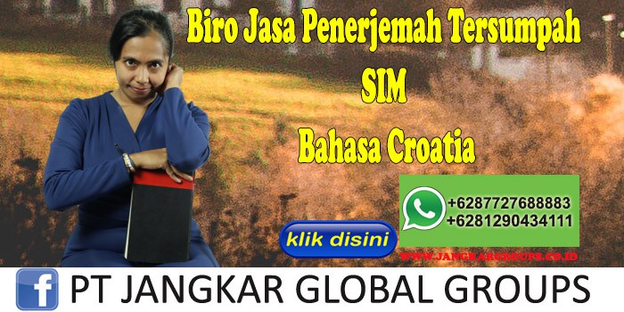 Biro Jasa Penerjemah Tersumpah SIM Bahasa Croatia