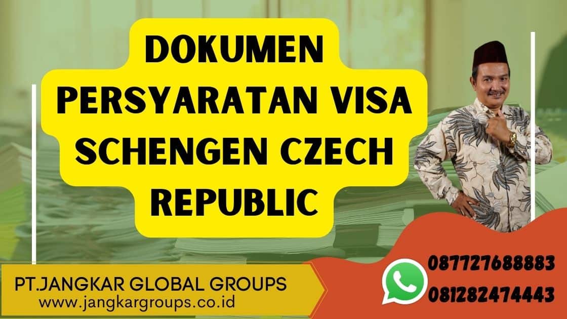 Dokumen Persyaratan Visa Schengen Czech Republic