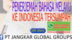 Penerjemah Bahasa Melayu ke Indonesia Tersumpah