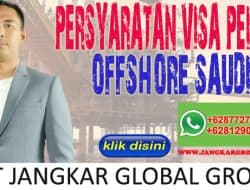 Persyaratan Visa Pelaut Offshore Saudi