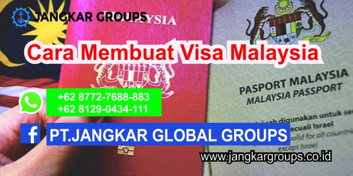 Cara Membuat Visa Malaysia
