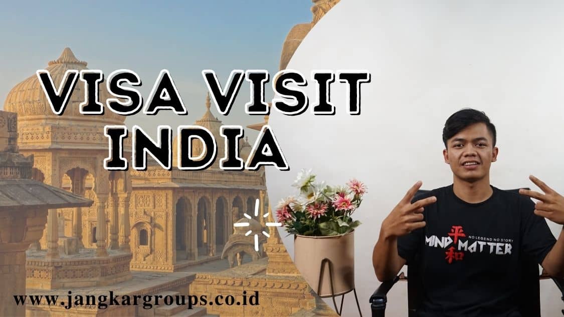 Persyaratan Visa Visit India