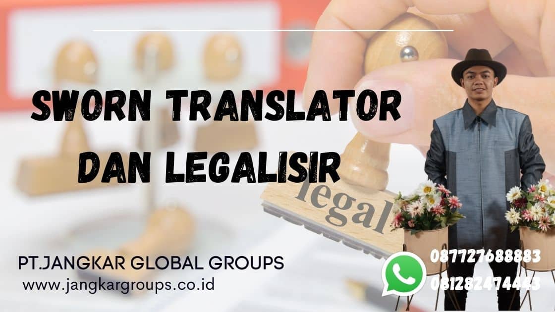 Sworn Translator dan Legalisir public notary
