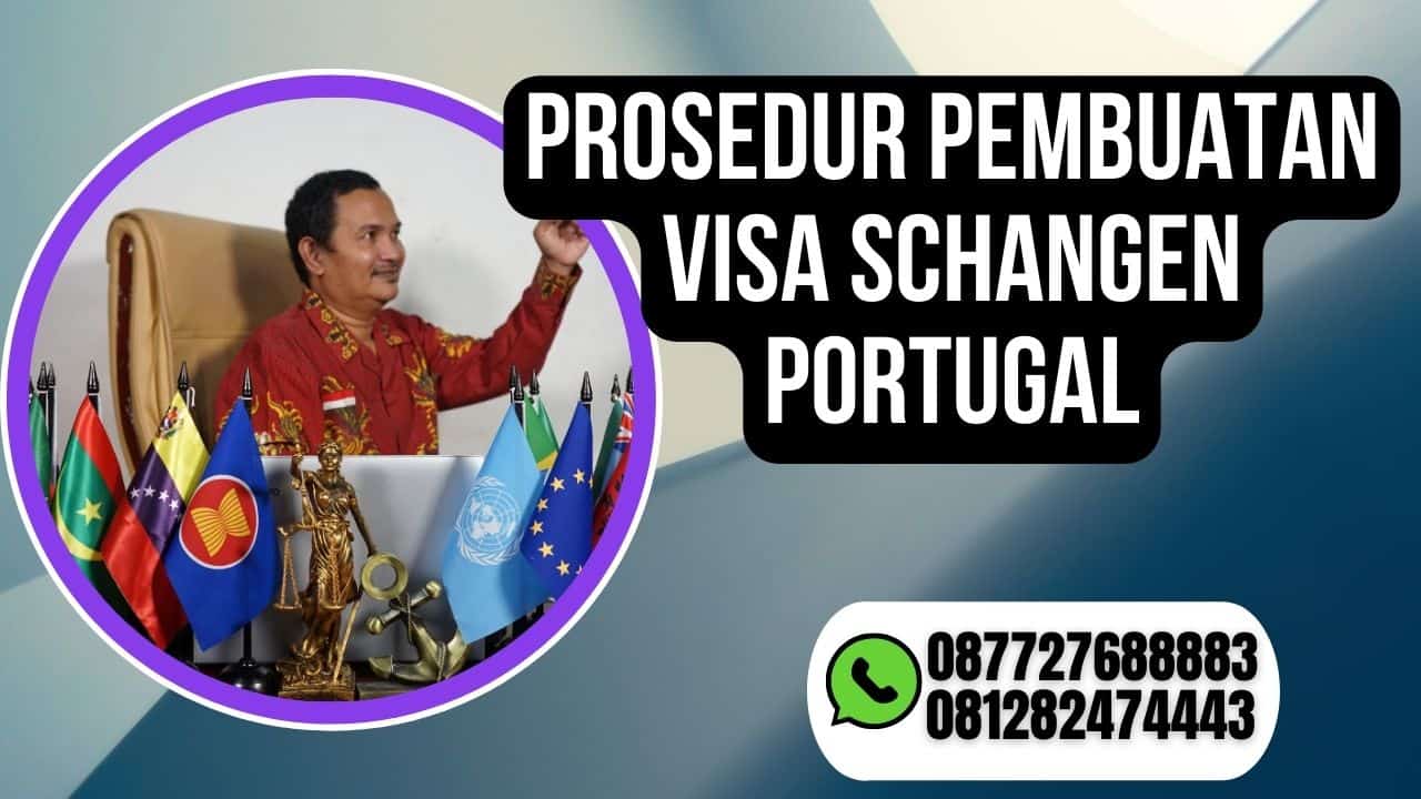 Prosedur Pembuatan Visa Schangen Portugal