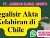 Legalisir Akta Kelahiran di Chile