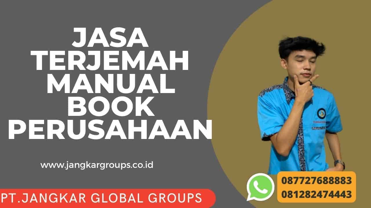 Jasa Terjemah Manual Book Perusahaan Jangkar Global Groups