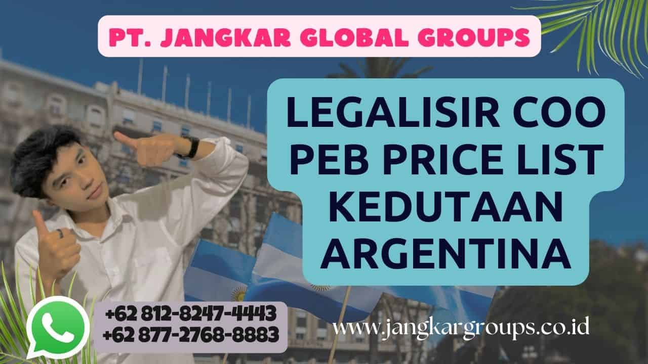 Legalisir COO PEB Price List Kedutaan Argentina
