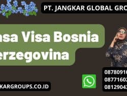 Jasa Visa Bosnia Herzegovina